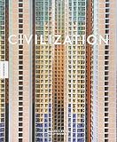 Civilization: Wie wir heute leben