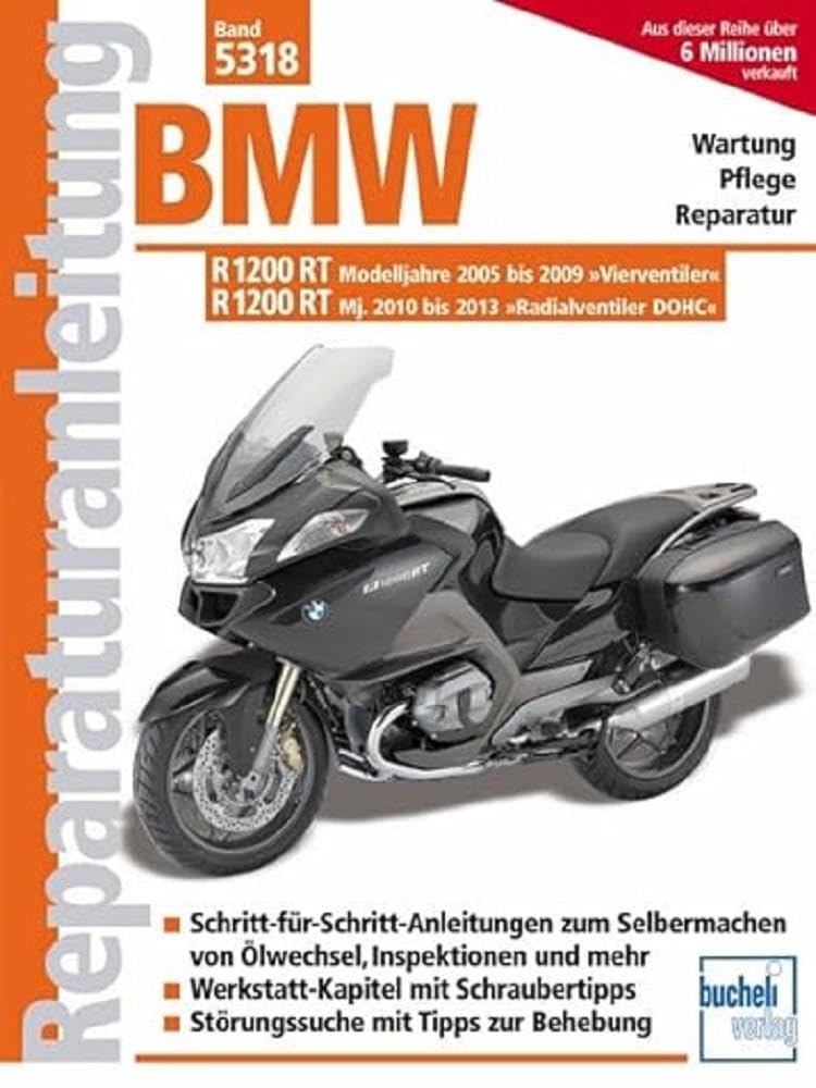 BMW R 1200 RT: Modelljahre 2005 bis 2009 und 2010 bis 2013 (Reparaturanleitungen)