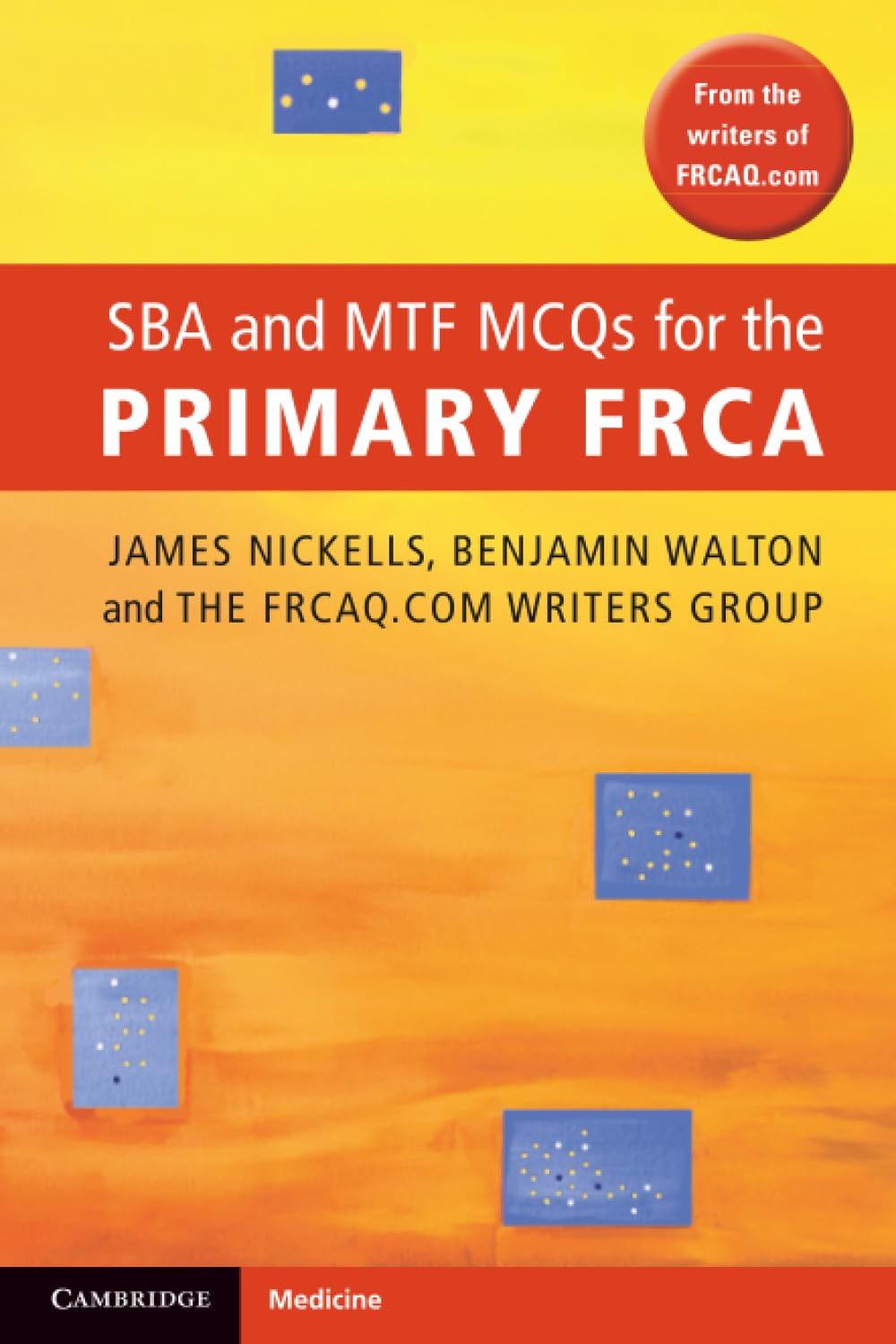 Sba and Mtf McQs for the Primary Frca by James Nickells PAPERBACK 9781107604063