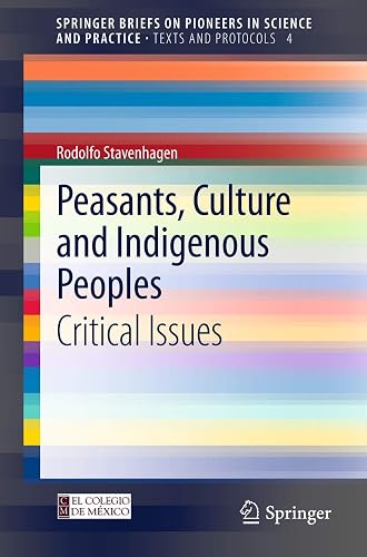 Peasants, Culture and Indigenous Peoples: Critical Issues: 4