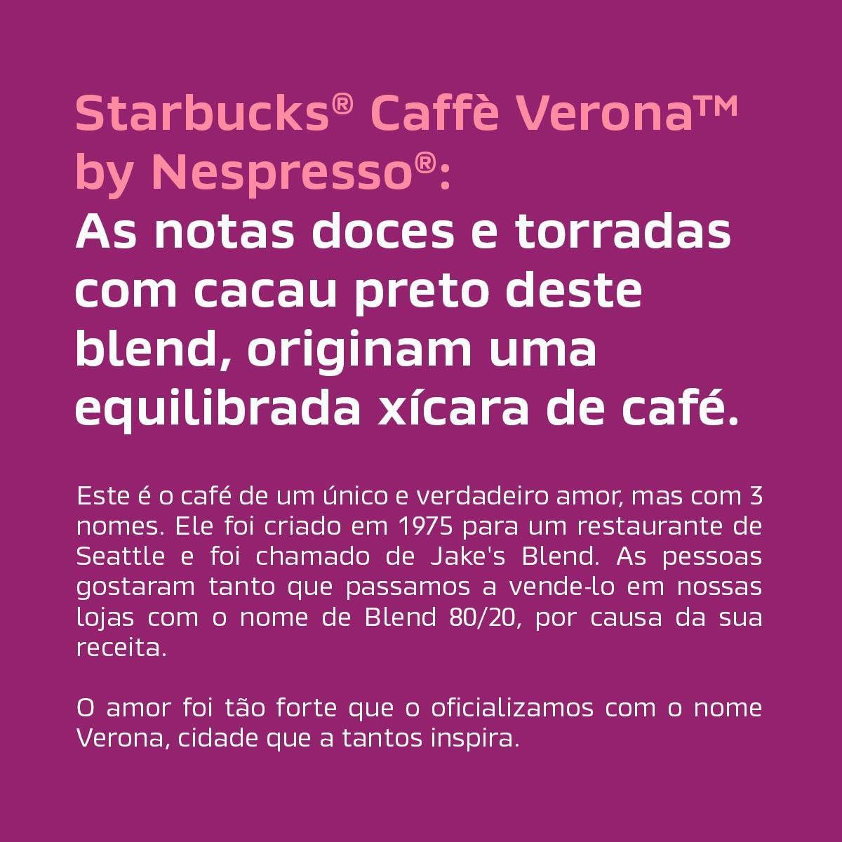 Café em Cápsula Starbucks® Caffè Verona by Nespresso® - 10 cápsulas