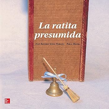 Lectura Maravillas Literature Big Book: La Ratita Presumida Grade K