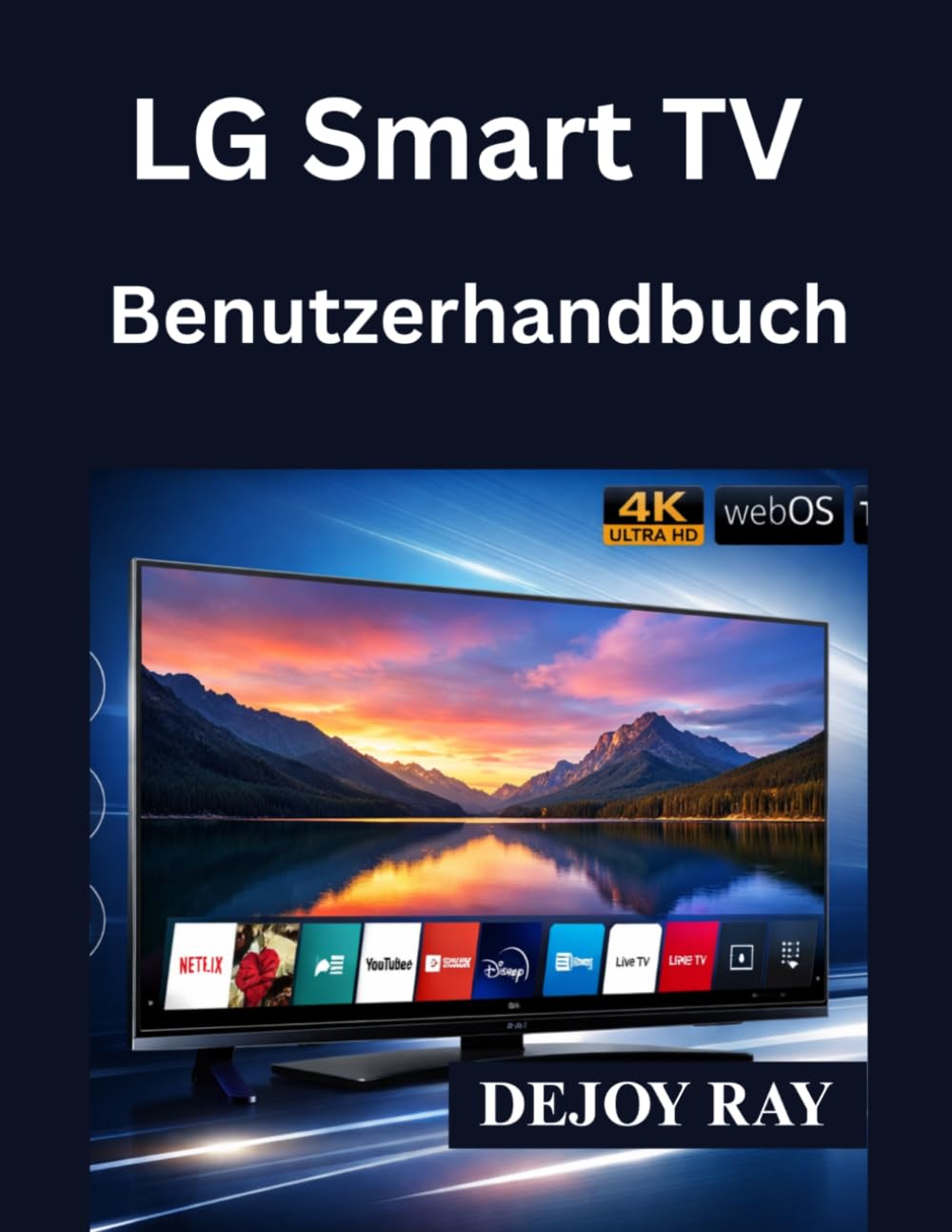 LG Smart TV Benutzerhandbuch: Vollständige Installationsanleitung und Hinweise zur Behebung häufiger Probleme