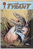 Tyrant (S.R. Bissette's...) #3
