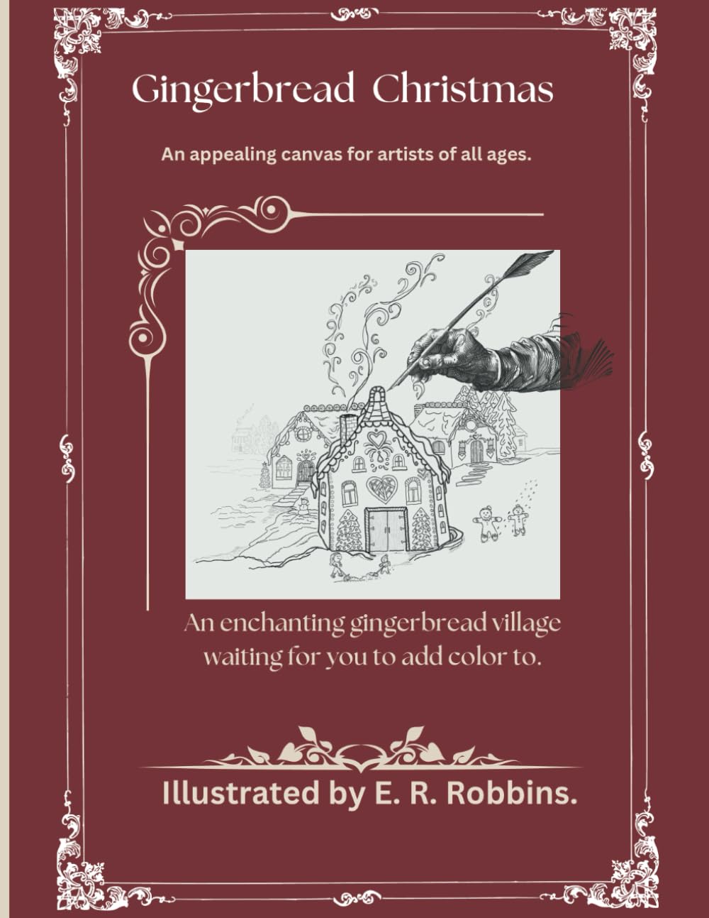 Gingerbread Christmas: Christmas Coloring Book for Adults and Children of all Ages