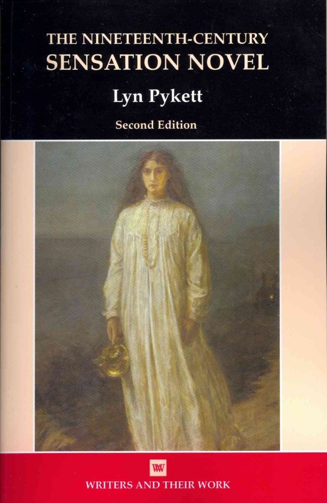 The Nineteenth Century Sensation Novel (Writers and Their Work)