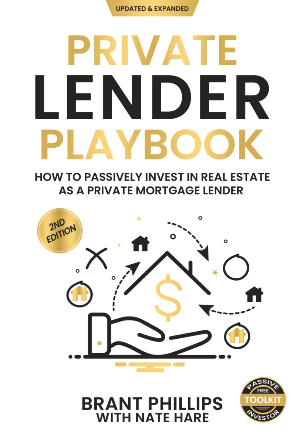 Private Lender Playbook: How to Passively Invest in Real Estate as a Private Mortgage Lender