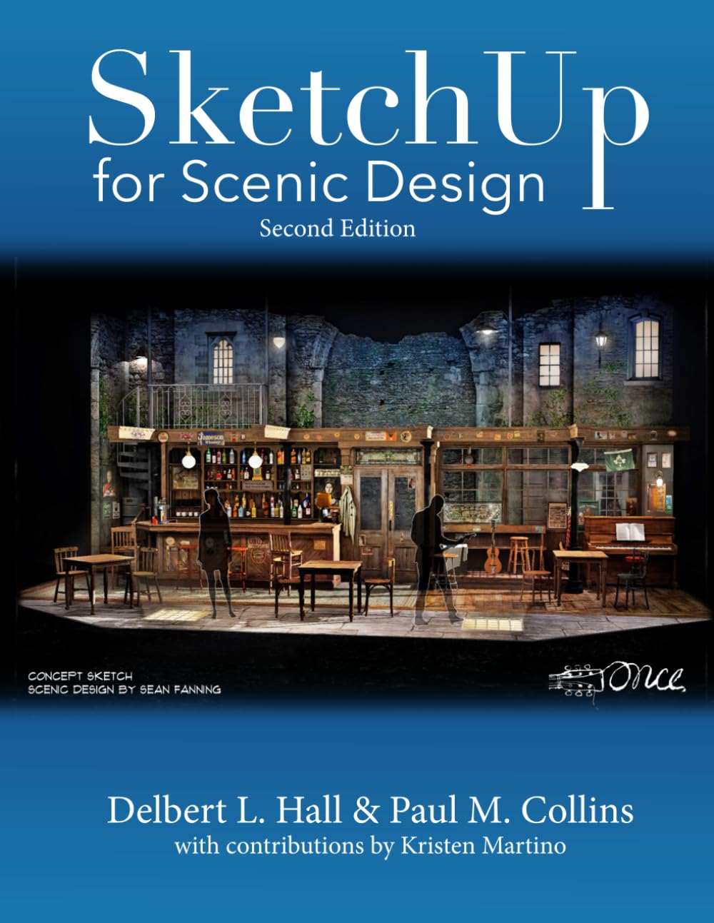 SketchUp for Scenic Design 2nd edition manuel modélisation décor théâtre CAO