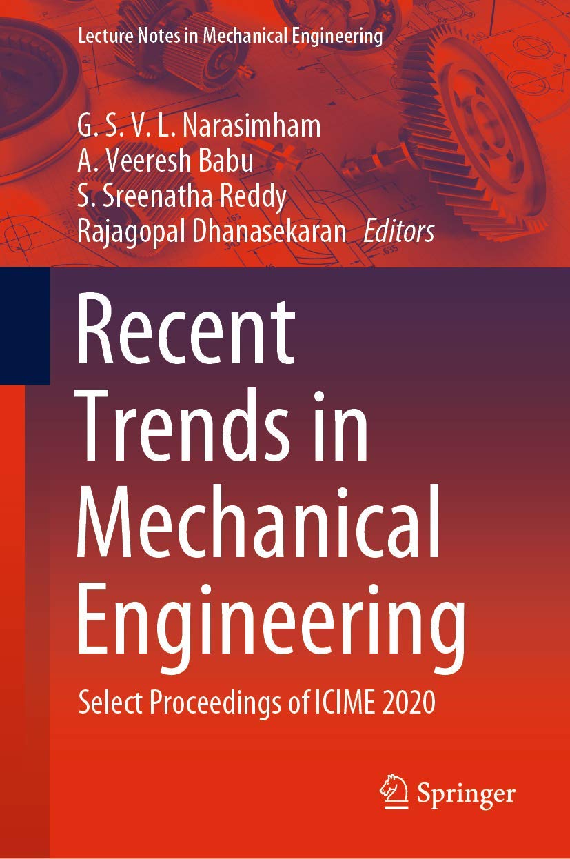 Recent Trends in Mechanical Engineering: Select Proceedings of ICIME 2020      1st ed. 2021 Edition