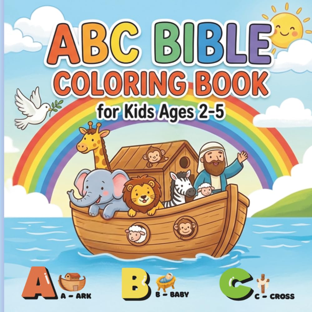ABC Bible Coloring Book for Kids Ages 2-5: A Faith-Based Christian Alphabet for Toddlers and Preschoolers, Learn Letters with Scripture Words and Adorable Scenes