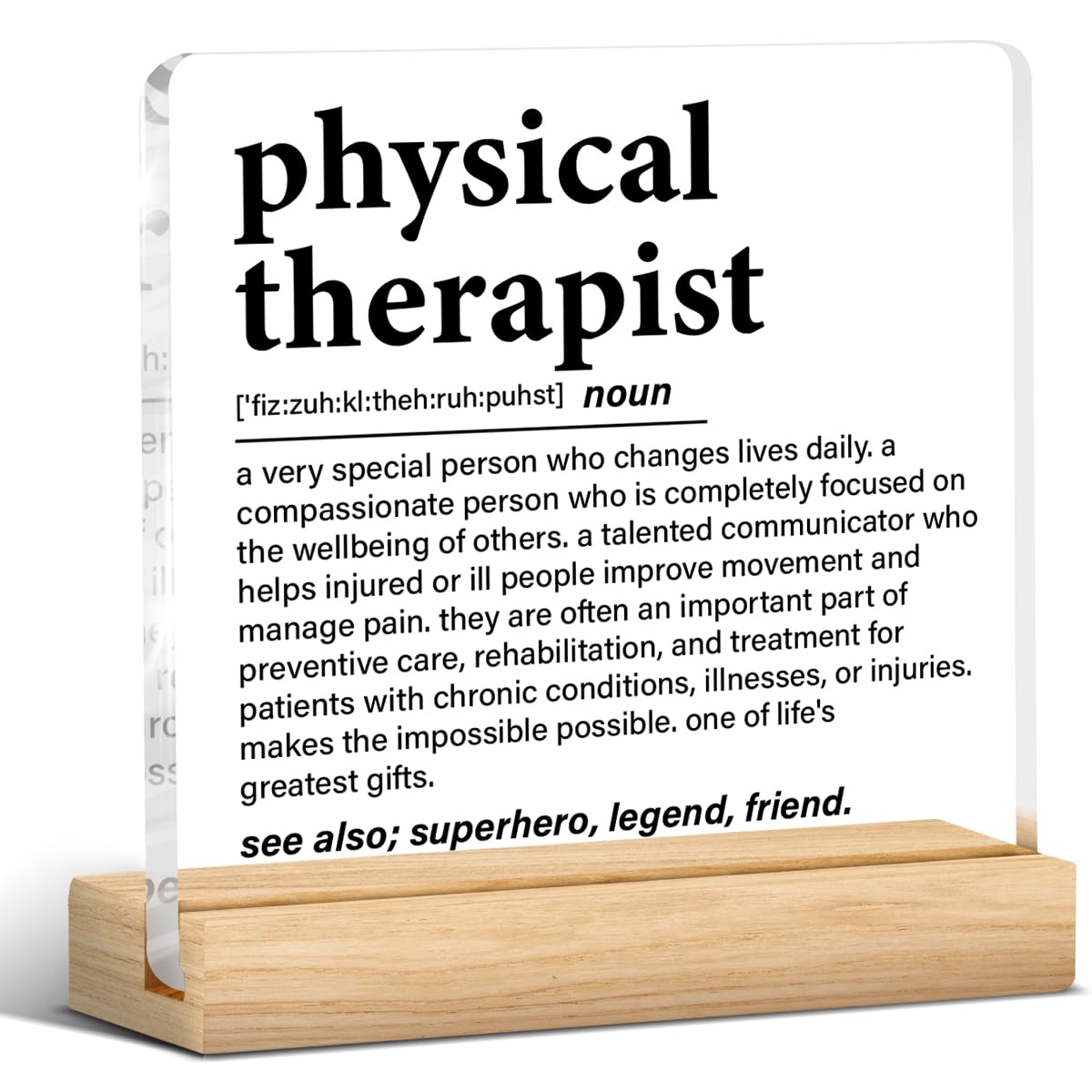 Physical Therapy Gifts, Physical Therapist Gift for Women Men, Funny Appreciation Gifts for Therapists Clear Acrylic Desk Decor Decorative Sign for Home Office, 4 x 4 Inches