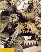 Download L'orfèvrerie de Lyon et de Trévoux PDF