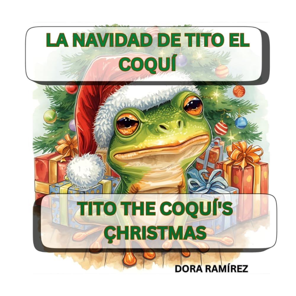 La Navidad de Tito el Coquí: Tito the Coquí's Christmas