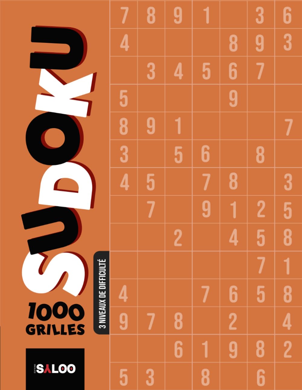 Sudoku - 1000 grilles: 3 niveaux de difficulté
