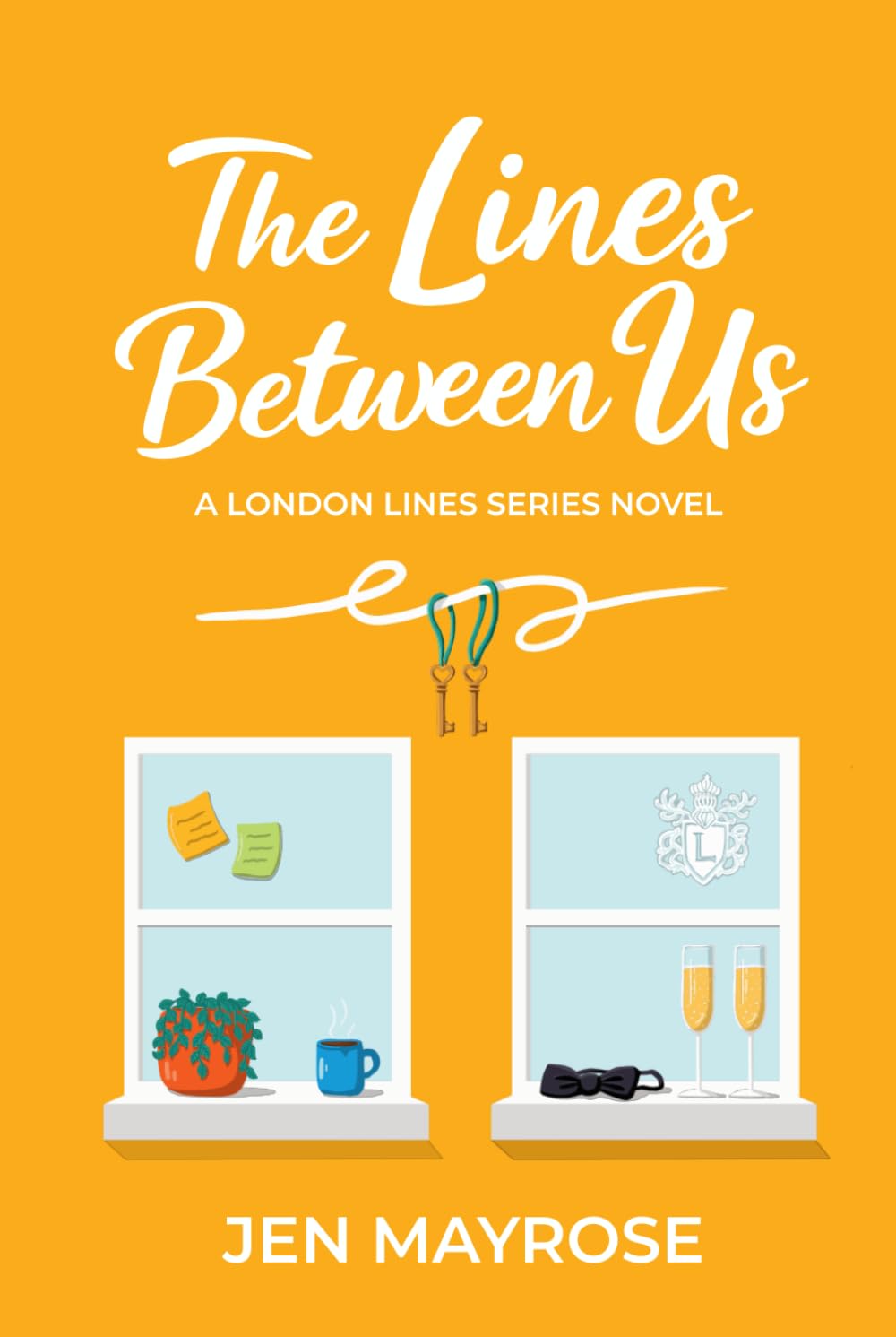 The Lines Between Us: A London Lines Series Novel