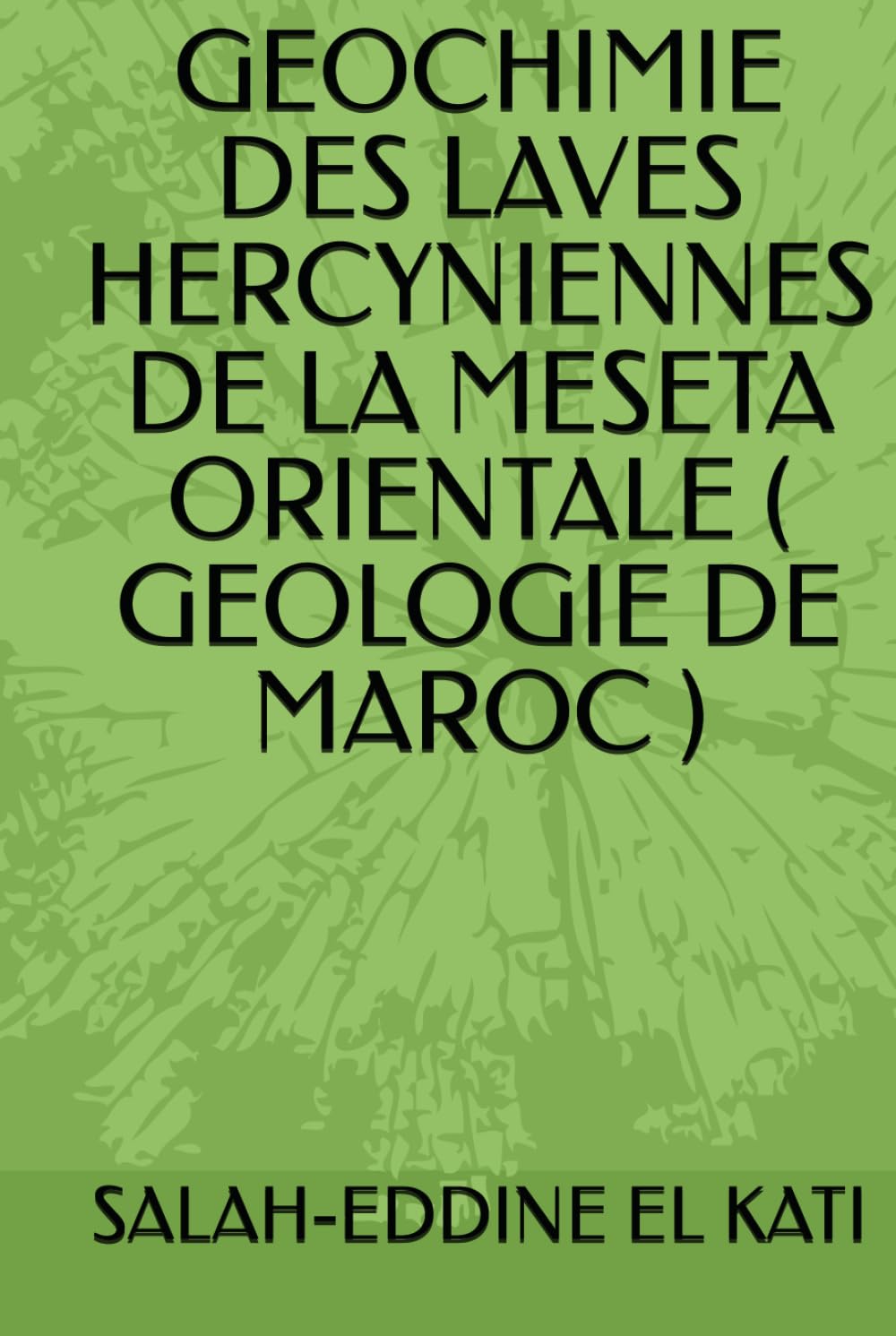 GEOCHIMIE DES LAVES HERCYNIENNES DE LA MESETA ORIENTALE ( GEOLOGIE DE MAROC )