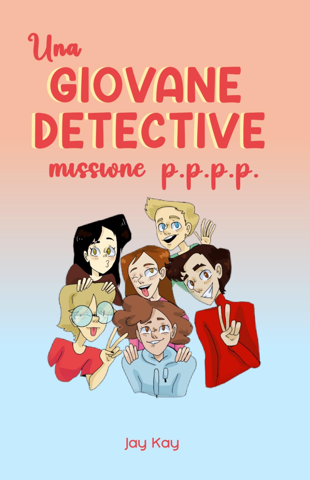 Una giovane dective: Missione p.p.p.p.