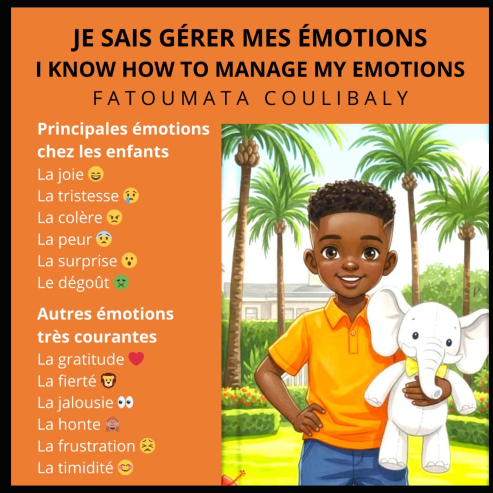 JE SAIS GÉRER MES ÉMOTIONS / I KNOW HOW TO MANAGE MY EMOTIONS
