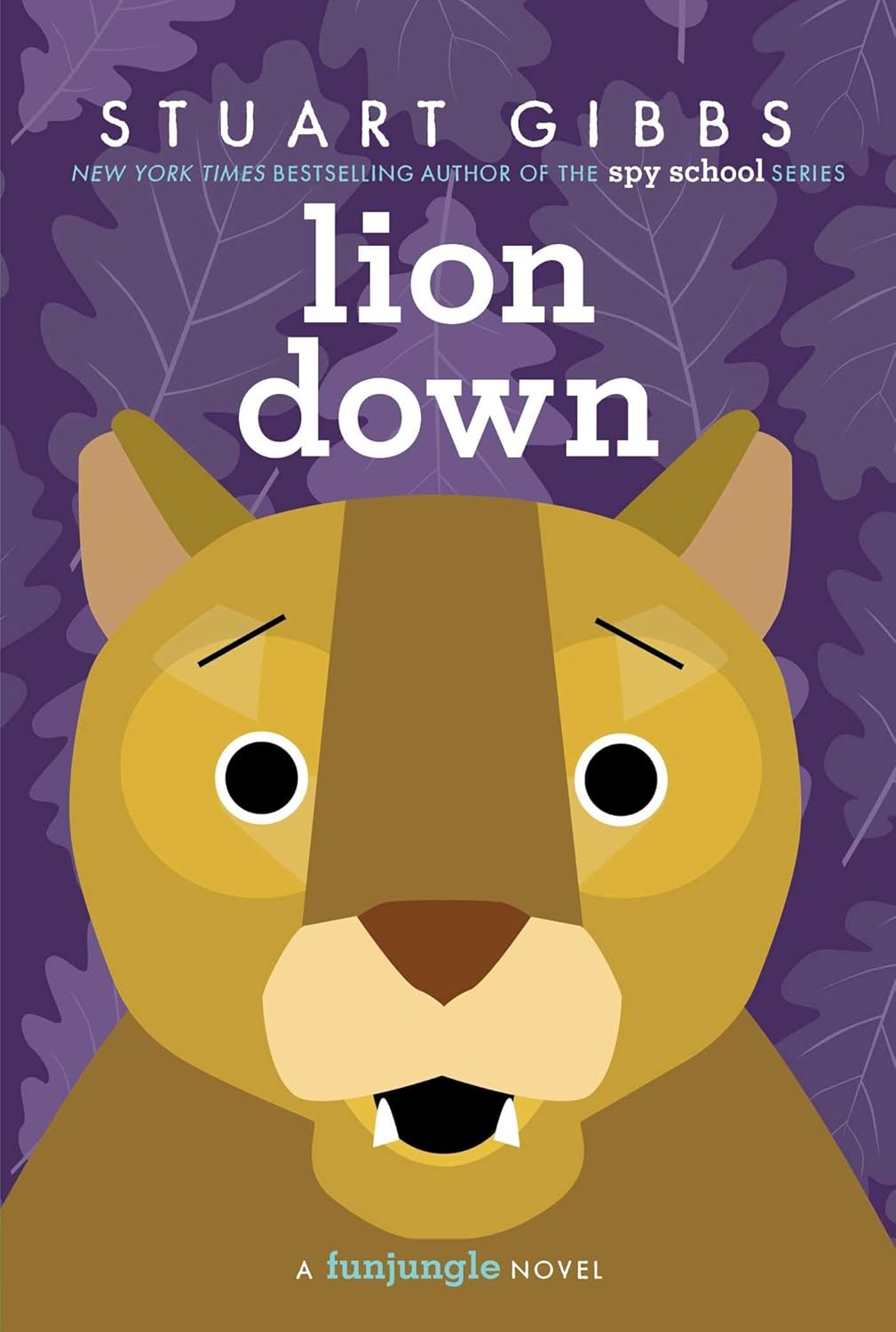 Lion Down (Funjungle) Amazon.co.uk Gibbs, Stuart 9781534424746 Books