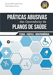 Práticas Abusivas das Operadoras de Planos de Saúde