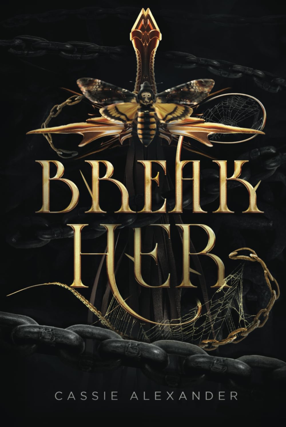 Break Her: A Dark Beauty and the Beast Fantasy Romance