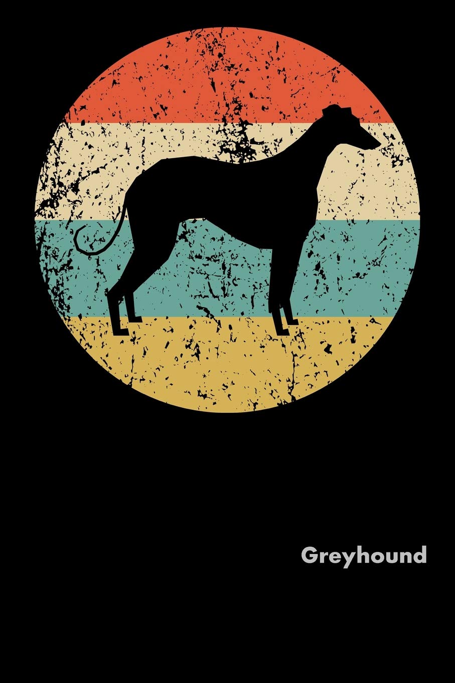 Greyhound: Fun Diary for Dog Owners with dog stationary paper, cute dog illustrations, and more