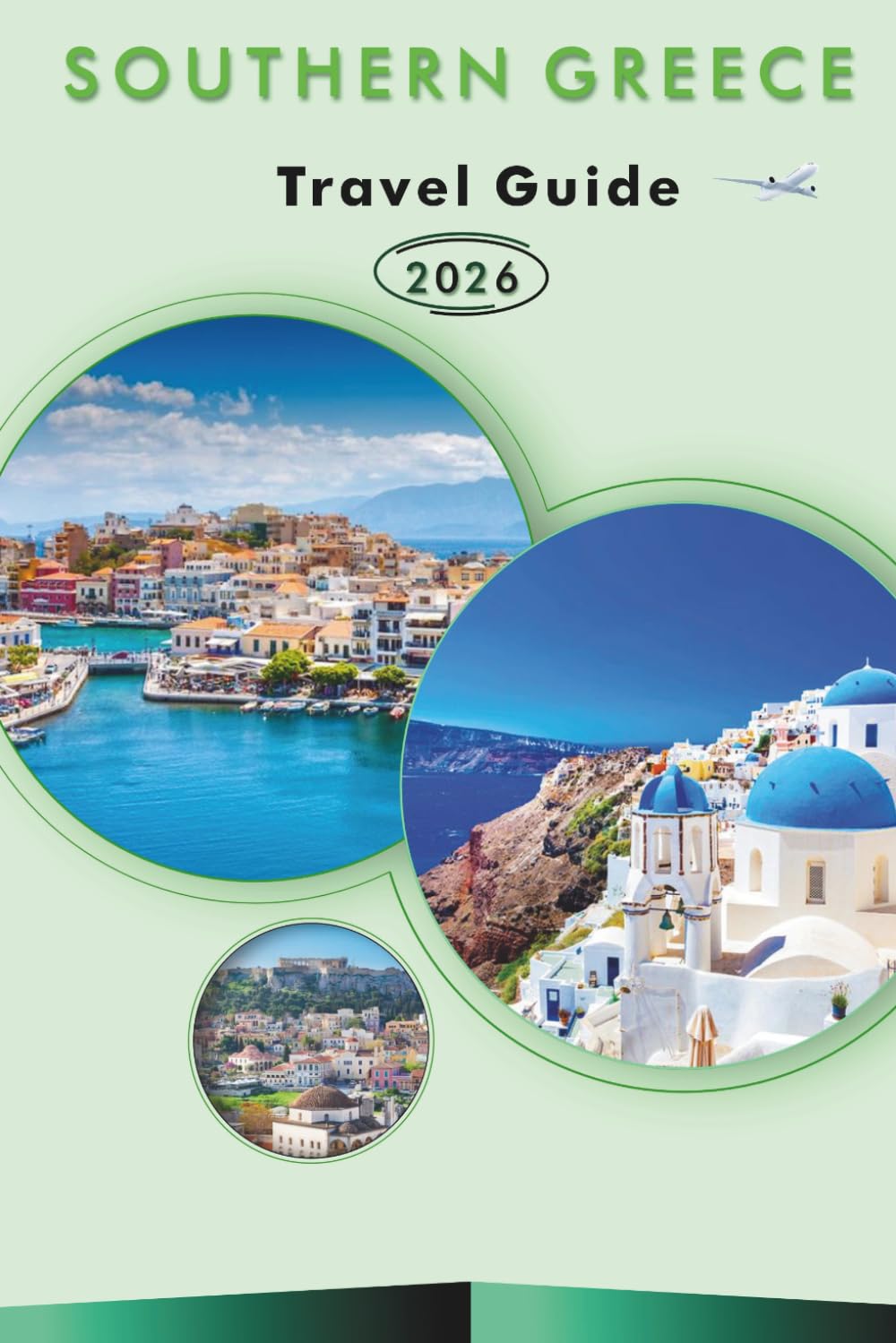 SOUTHERN GREECE TRAVEL GUIDE 2026: Explore Top Attractions, Pristine Beaches, Historical Landmarks, Aegean Islands, Local Cuisine, Ferry Routes, Festivals, Outdoor Adventure and Practical Tips.