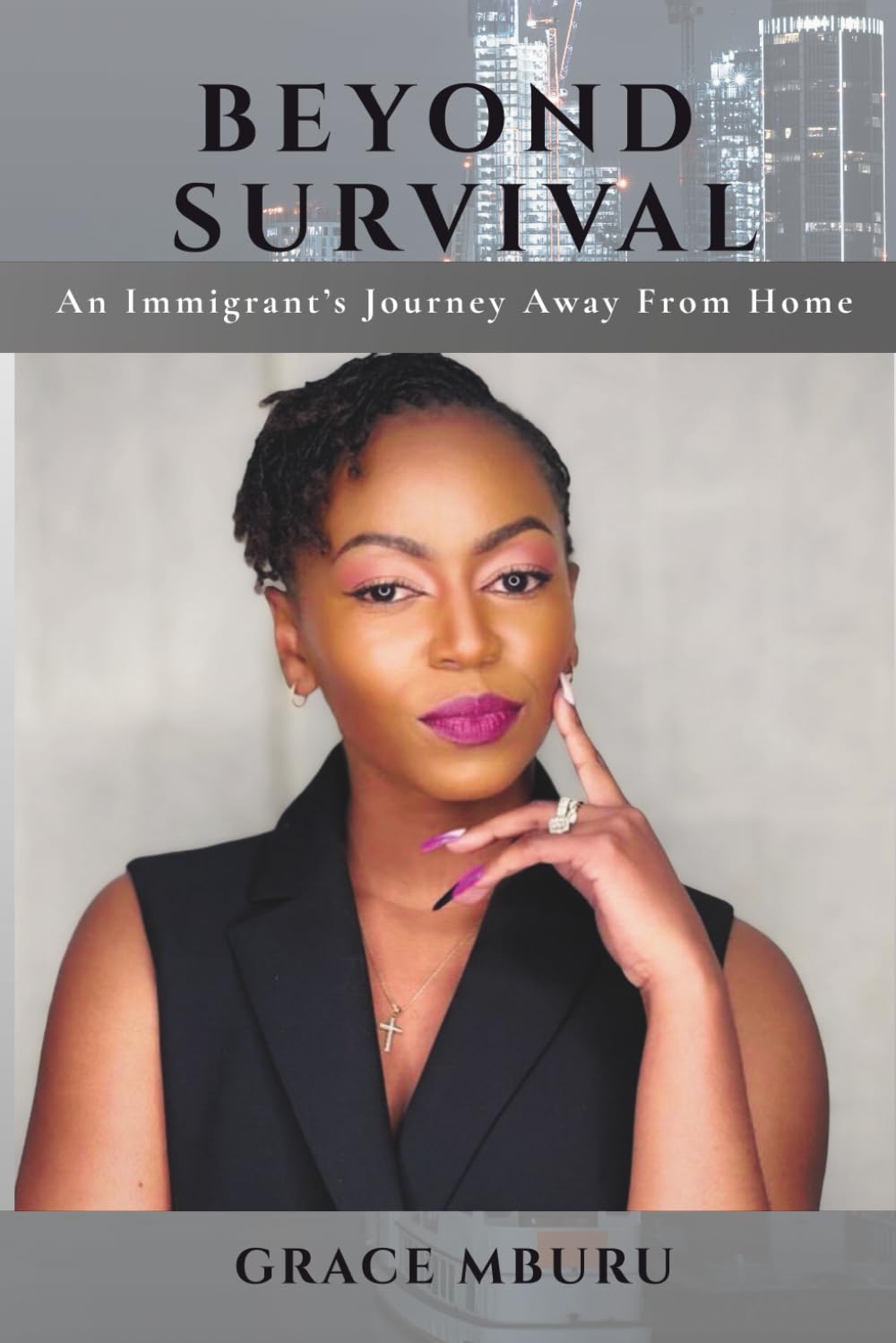 Beyond Survival: Am Immigrant's Journey Away From Home