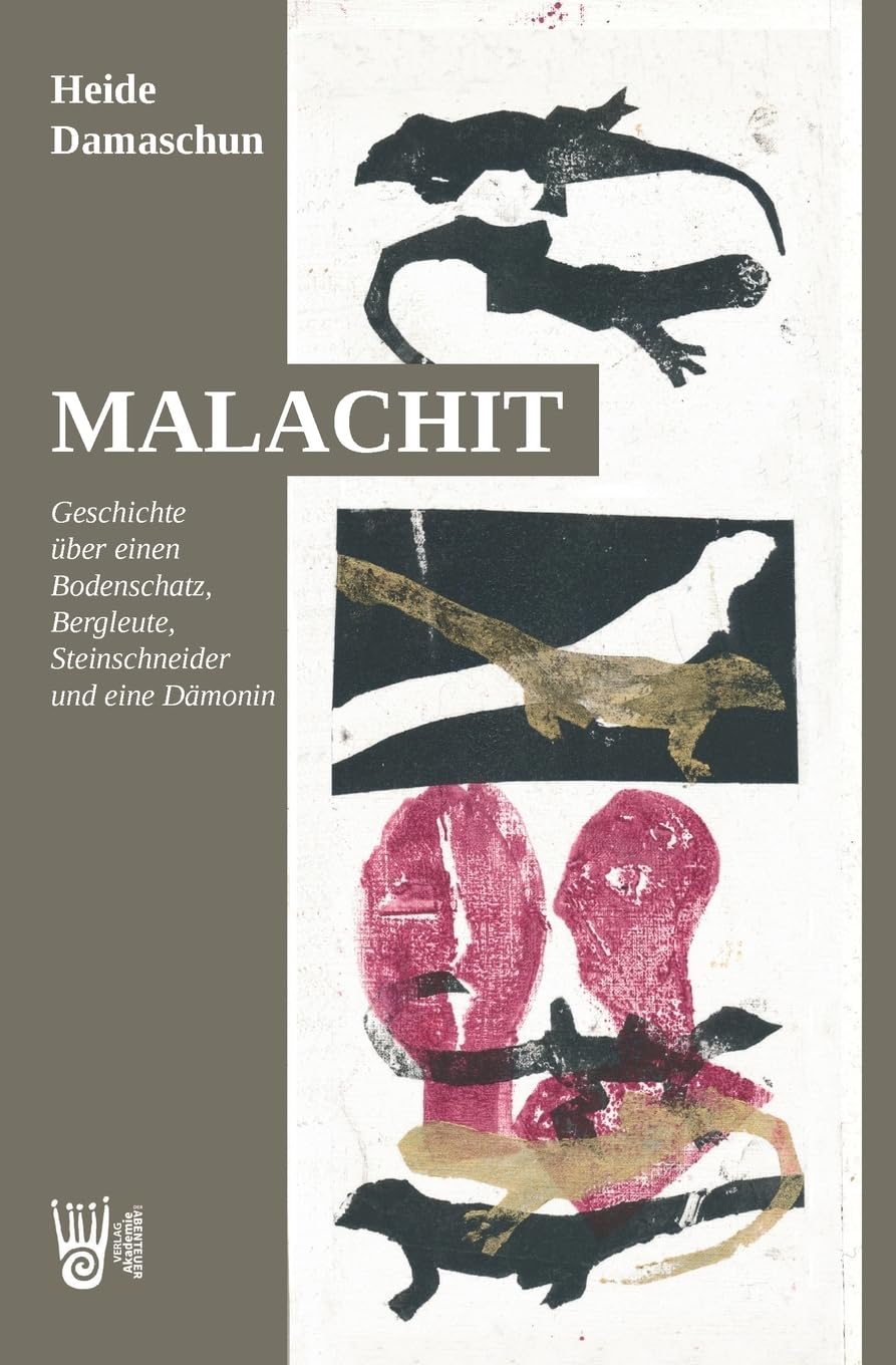 Malachit - Geschichte über einen Bodenschatz, Berg