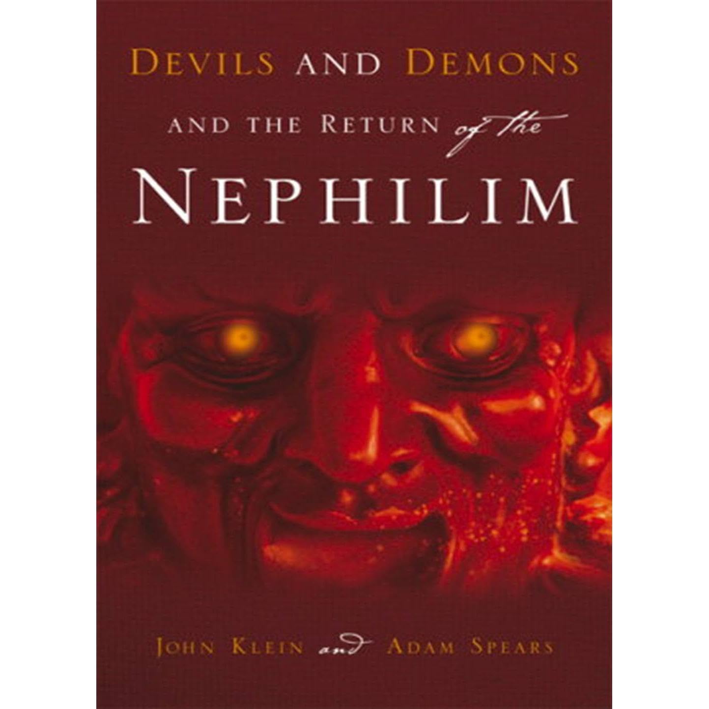 Devils and Demons and the Return of the Nephilim