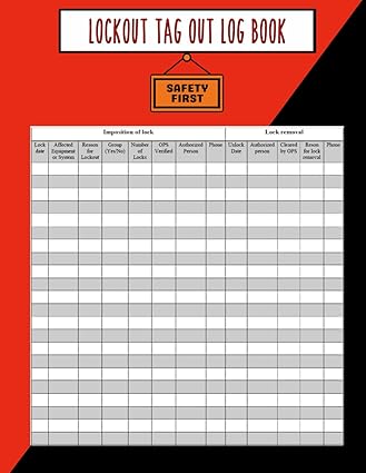 Lockout Tag Out Log Book: Log Sheet | Safety Procedures | 120 Pages - 8 ...