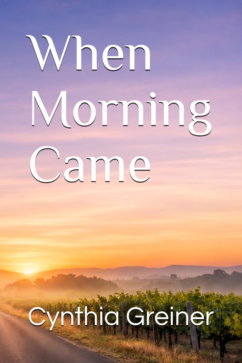 When Morning Came