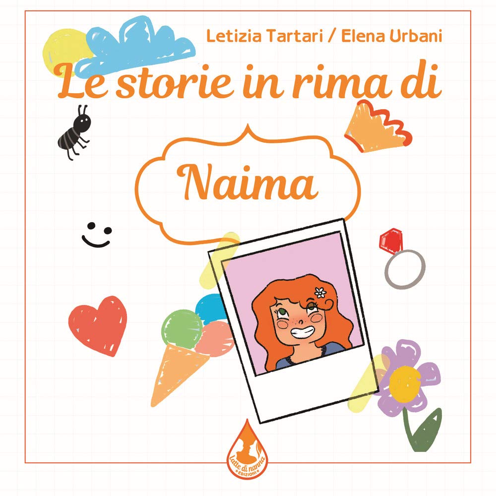 Le Storie In Rima Di Naima. Ediz. A Colori - 4