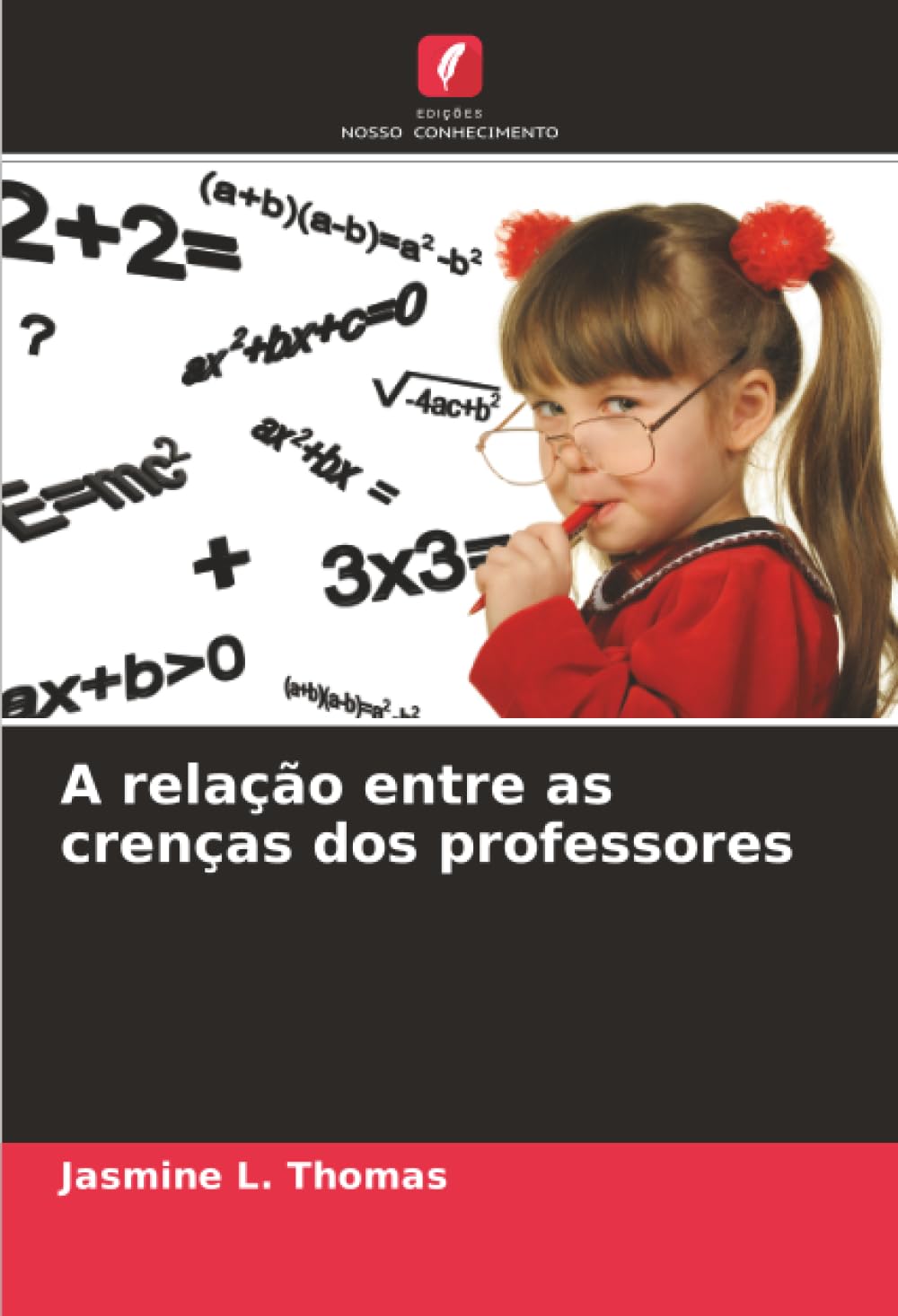 A relação entre as crenças dos professores