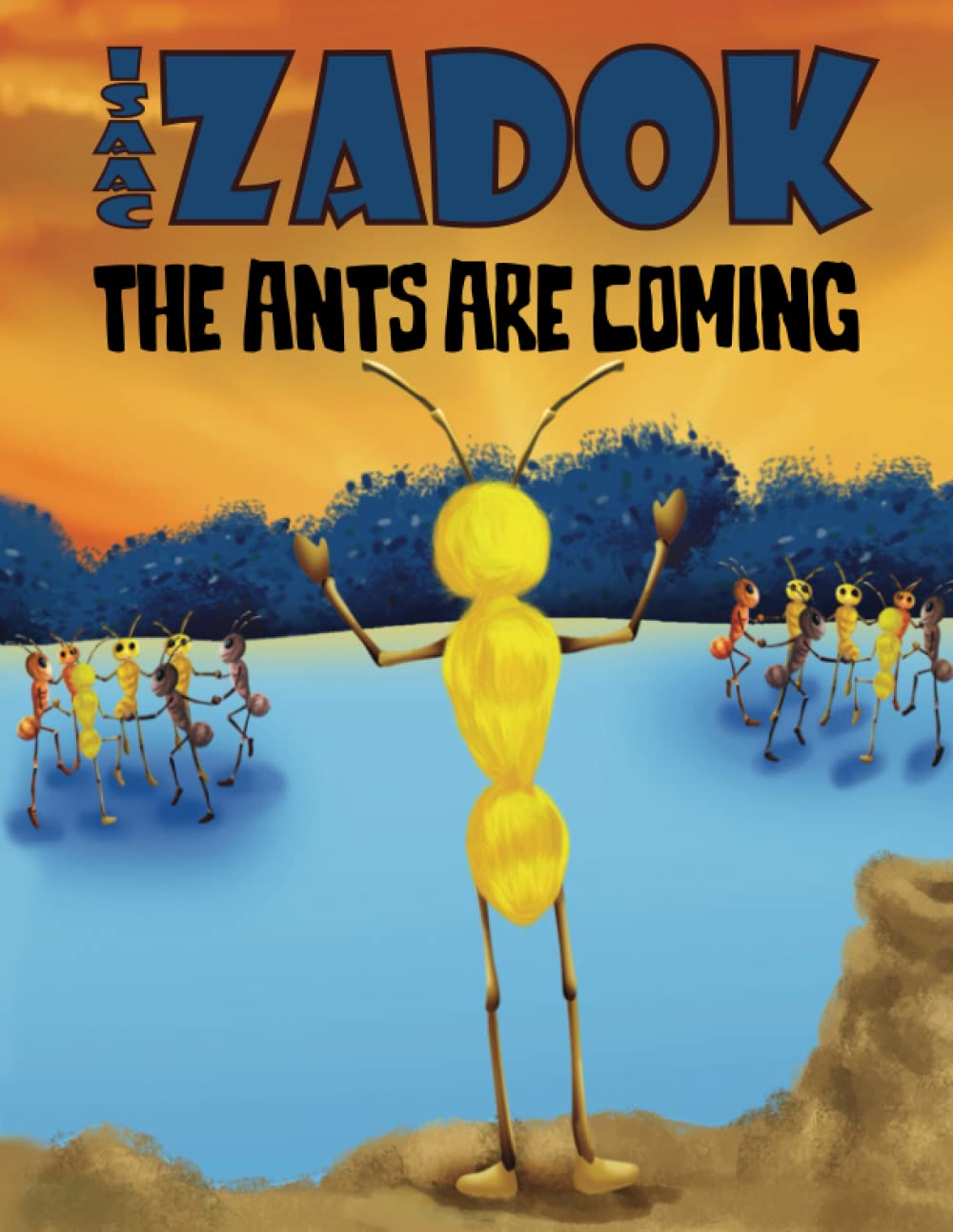 The Ants Are Coming