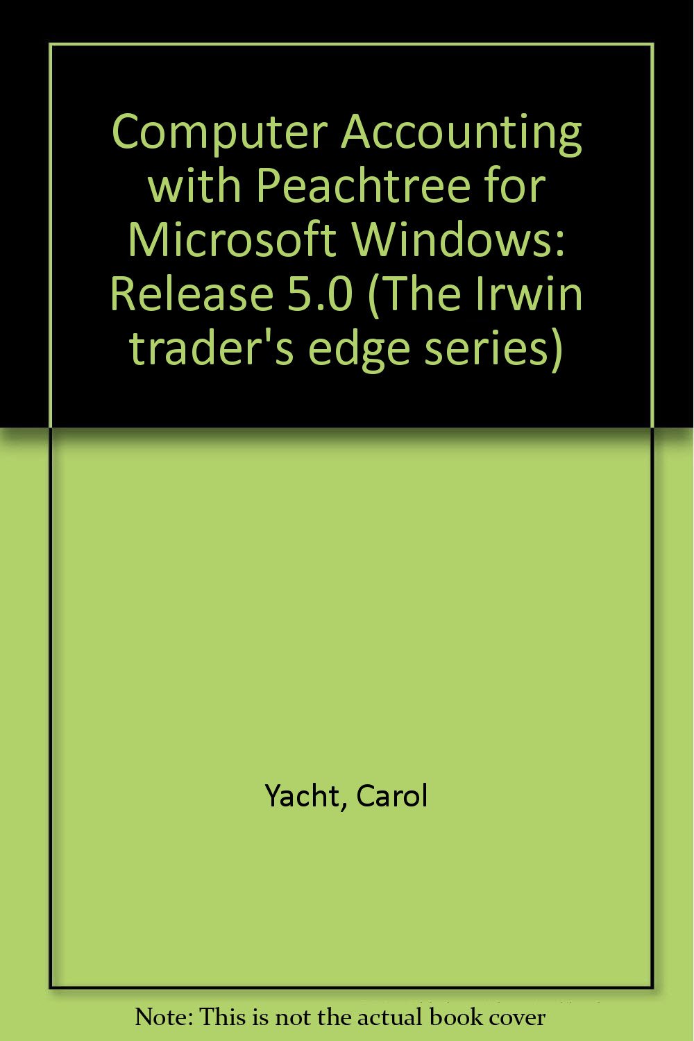 Computer Accounting With Peachtree for Microsoft Windows Release 5.0