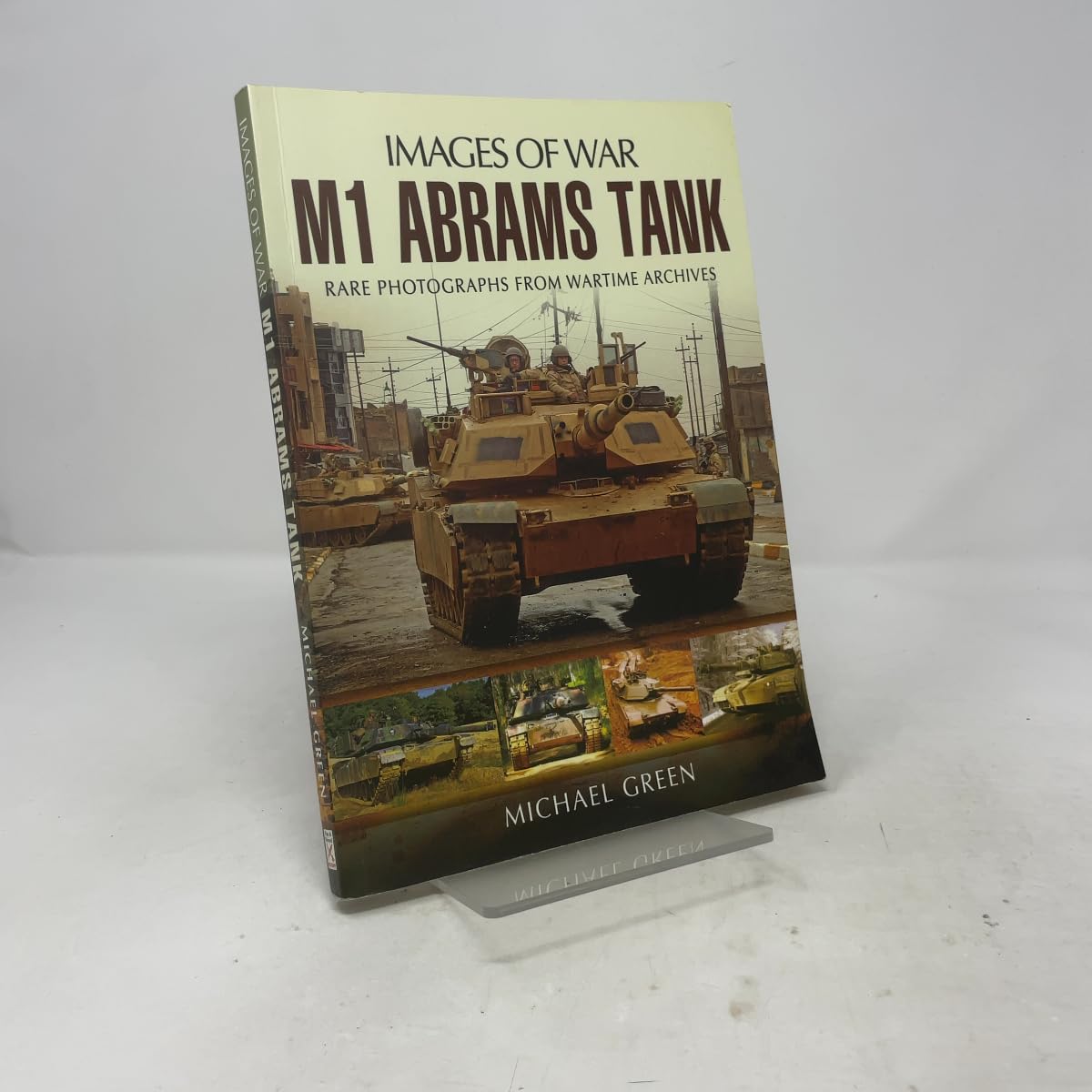 M1 Abrams Tank by Michael Green (2015, Trade Paperback)