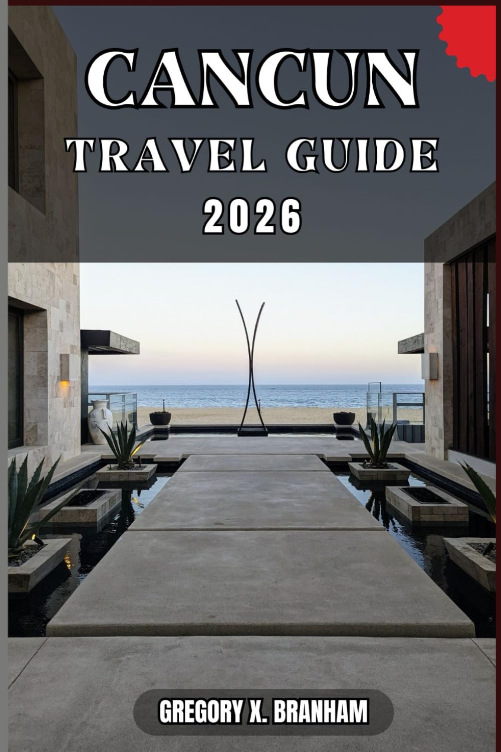 CANCUN TRAVEL GUIDE: A Practical Guide to Discovering Culture, Nature, Hidden Gems, and Must-See Highlights.
