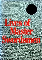 Lives of Master Swordsmen 4915645010 Book Cover