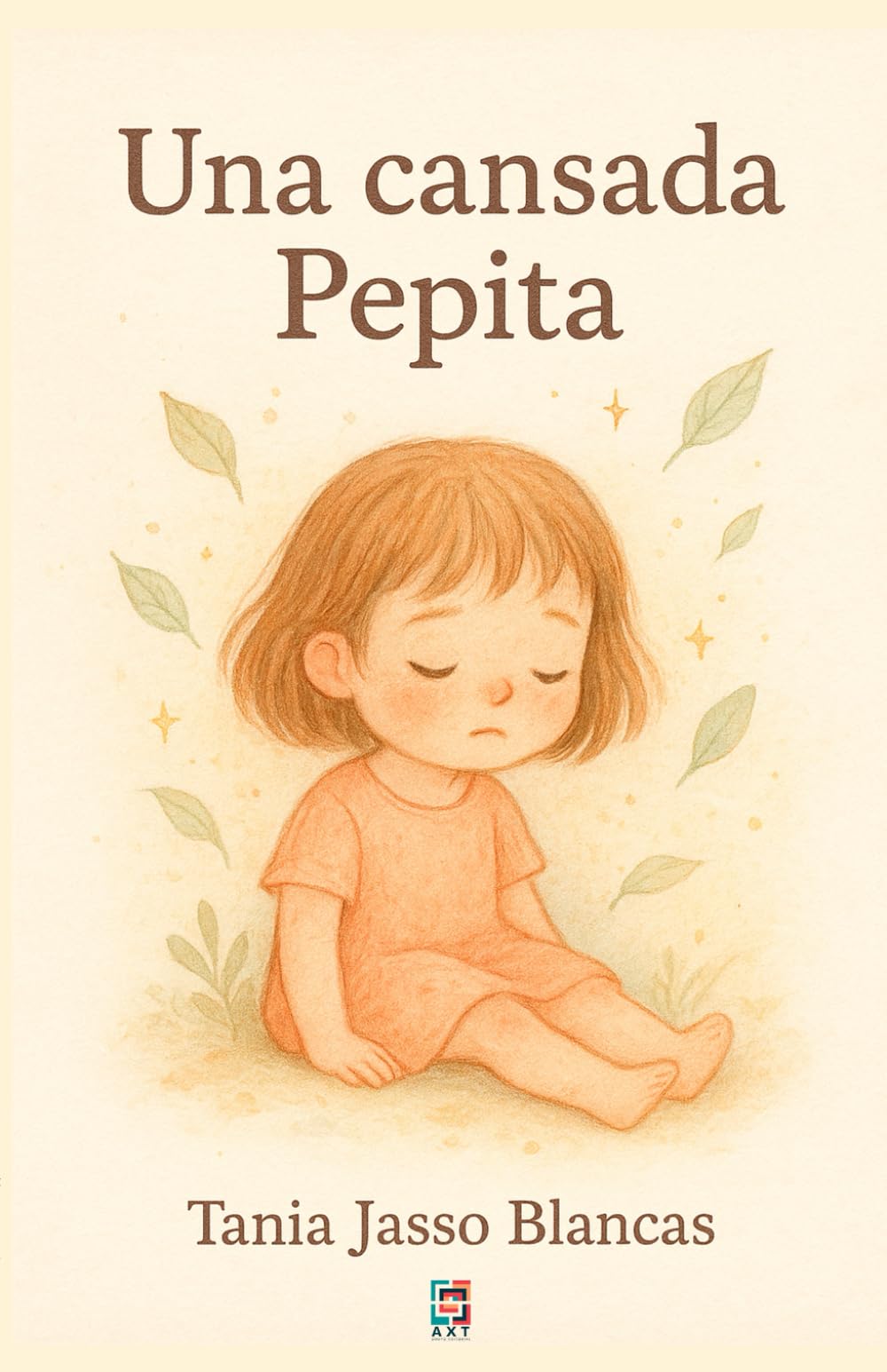 Una cansada Pepita: Un cuento rimado sobre una niña, la imaginación y el juego