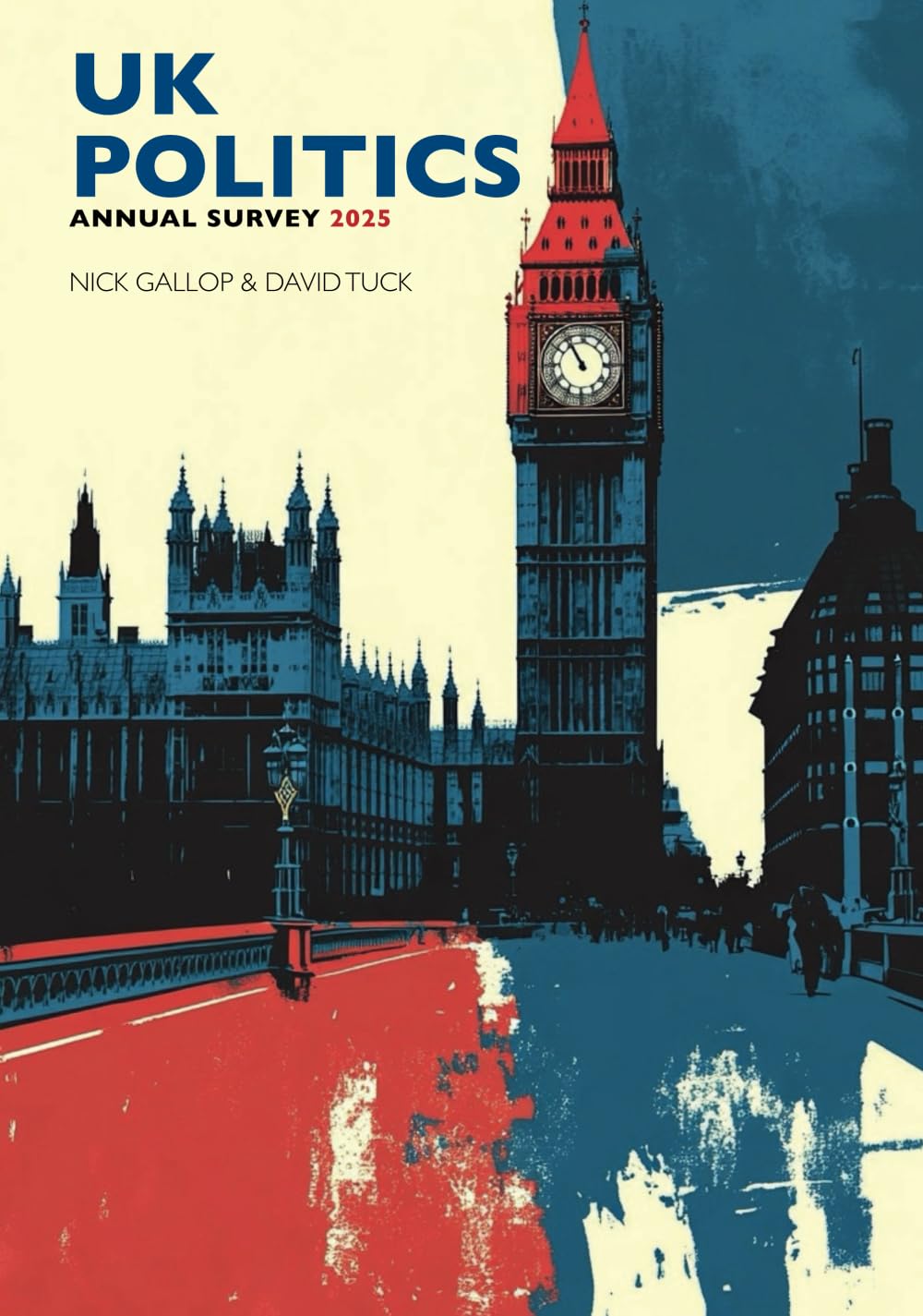 UK POLITICS: ANNUAL SURVEY 2025