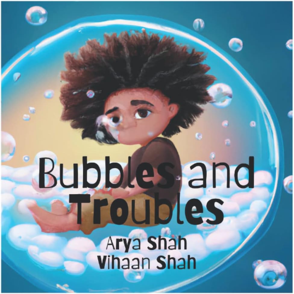 Bubbles and Troubles