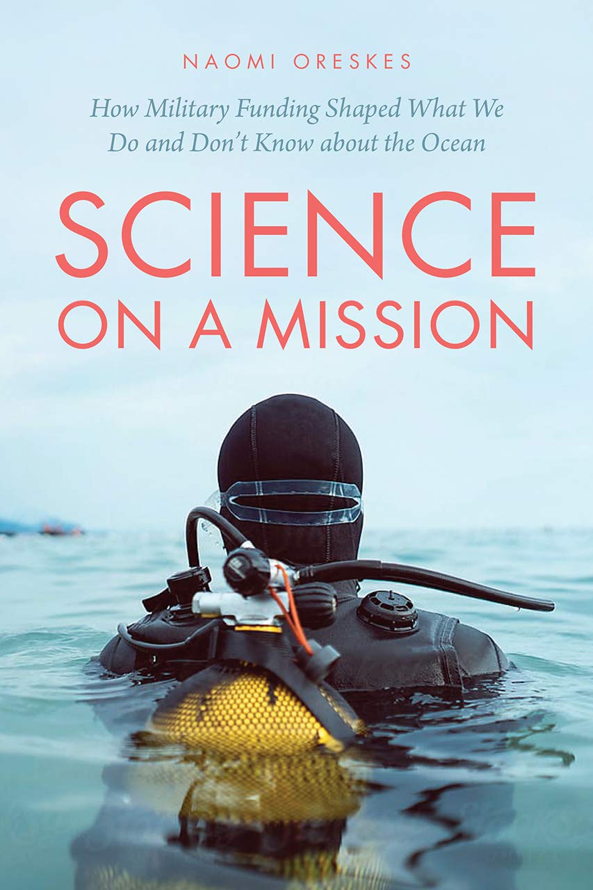 Science on a Mission by Naomi Oreskes PAPERBACK 9780226824000
