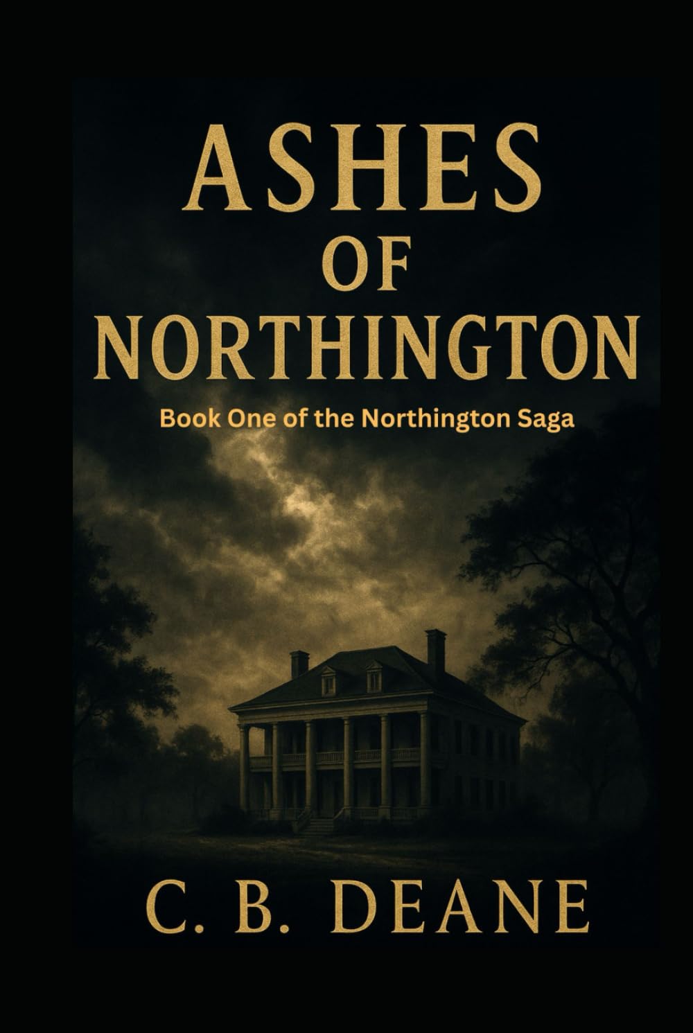 Ashes of Northington: Book One of the Northington Saga