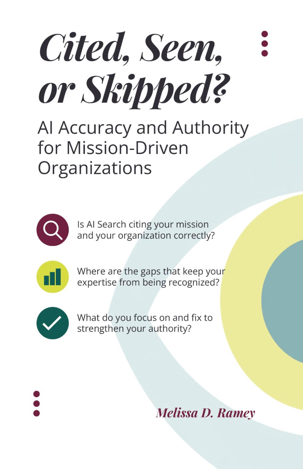 Cited, Seen, or Skipped: AI Accuracy and Authority for Mission-Driven Organizations