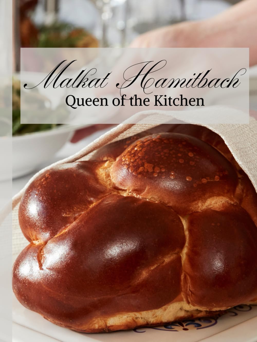 Malkat Hamitbach: Queen of the Kitchen      Hardcover – December 1, 2025