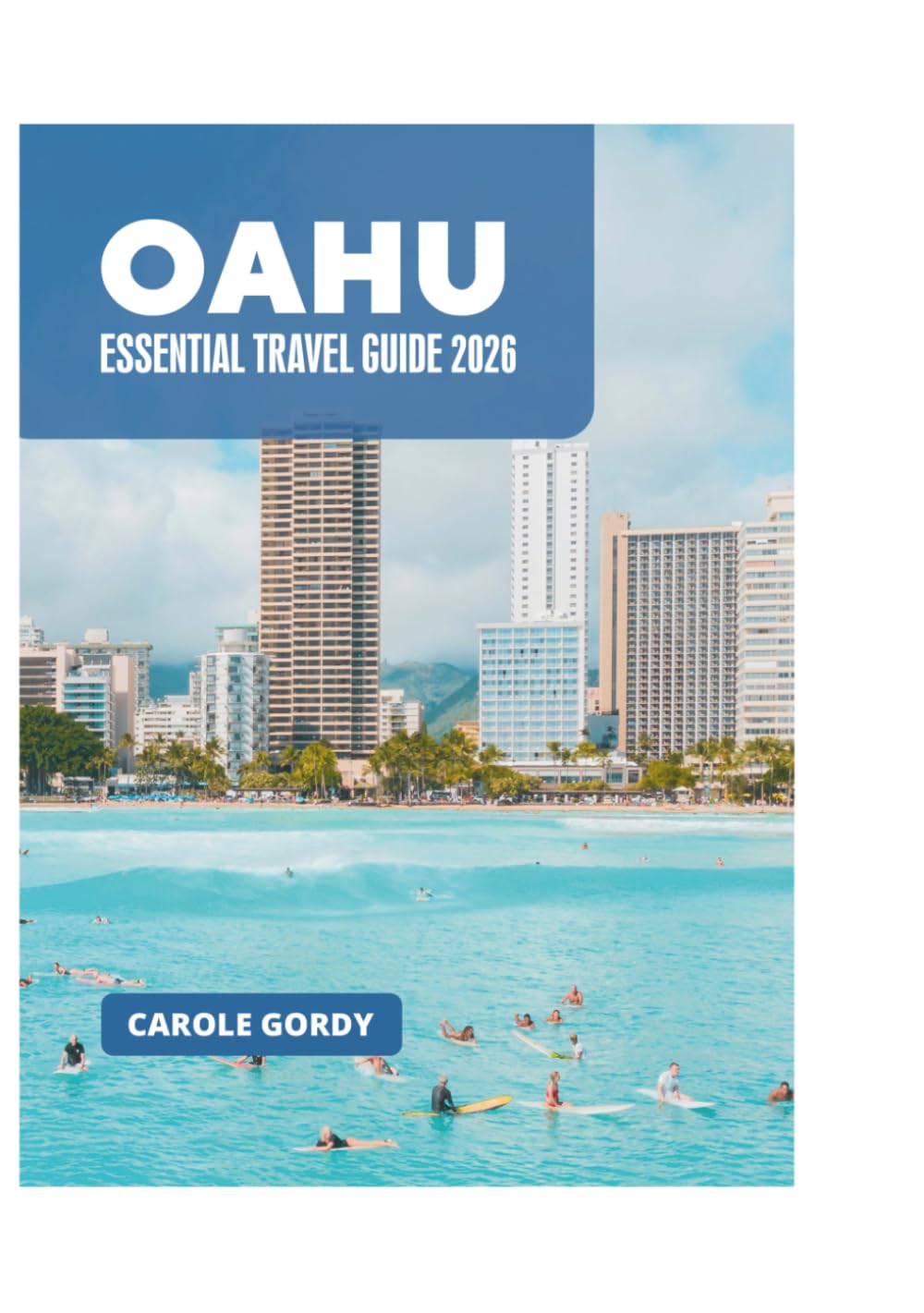 OAHU ESSENTIAL TRAVEL GUIDE 2026