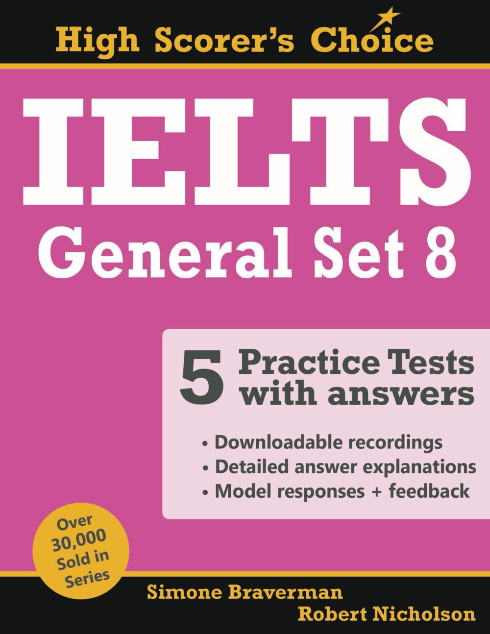 IELTS 5 Practice Tests, General Set 8: Tests No. 36-40 (High Scorer's Choice)