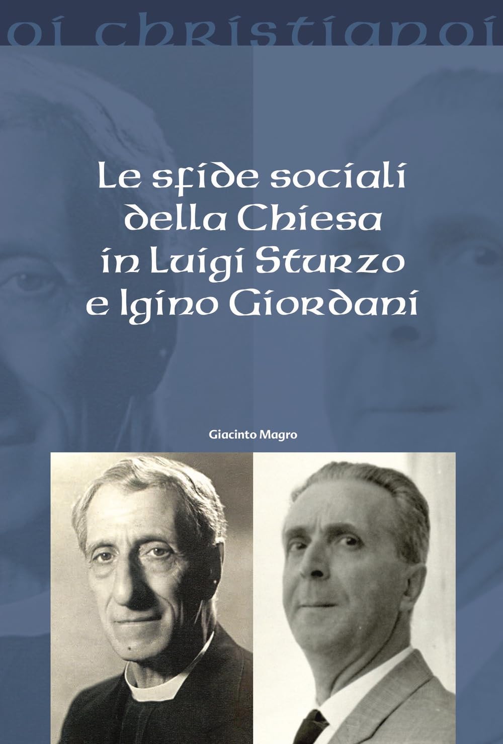 Le Sfide Sociali Della Chiesa In Luigi Sturzo E Igino Giordani - 4