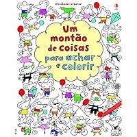 Um Montão de Coisas Para Achar e Colorir 1409534383 Book Cover
